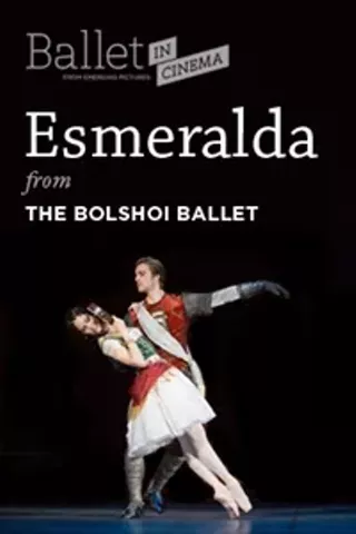 Image: Ballet in Cinema: Bolshoi Ballet's "Esmeralda" ENCORE