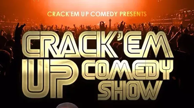 Image: Crack'Em Up Comedy Show
