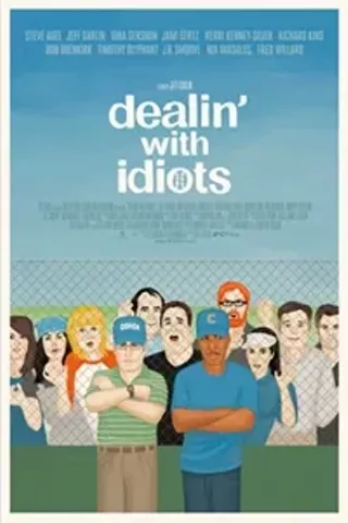 Image: Dealin' With Idiots