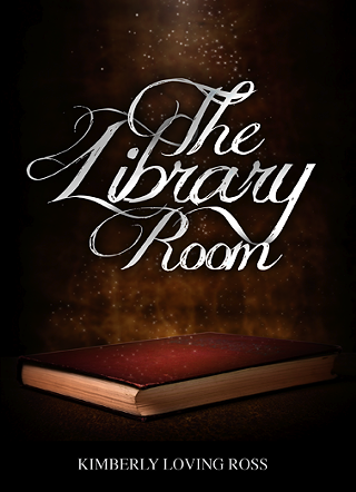 DEBUT BOOK LAUNCH & SIGNING - The Library Room by Kimberly Loving Ross