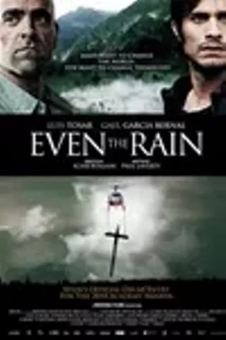 Image: Even the Rain (Tambien la lluvia)