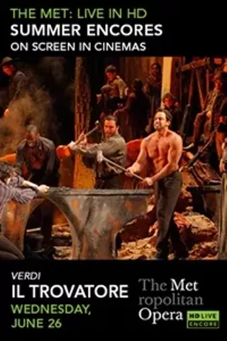 Image: Il Trovatore Met Summer Encore