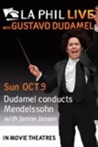 Image: LA Phil Live: Dudamel Conducts Mendelssohn