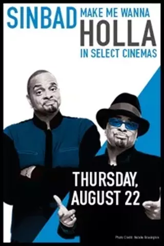 Image: SINBAD: Make Me Wanna Holla