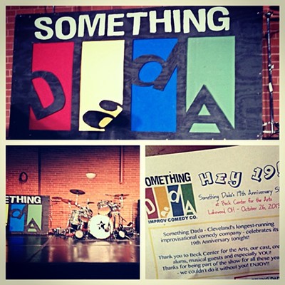 Something Dada is Ohio’s premiere short-form improv comedy company. If you’ve got relatives in for the holidays and want to take them out for a night of laughs (or if your long-term relationship feels like little more than a string of “dinner and a movie” dates) venture to the Beck Center in Lakewood Ohio at 8 p.m. tonight. Enjoy many of your favorite games from Whose Line is it Anyway and more — the entire show is based on audience suggestions and careens along at a breakneck pace. The troupe, which began as Cabaret Dada on West Sixth, has been entertaining crowds in Cleveland for the past 19 years. It’s $12 for two hours of hysterical fun, like nothing else in Cleveland. (Allard)Beck Center for the Arts17801 Detroit Ave., Lakewood WESTERN SUBURBSphone 216-521-2540beckcenter.org