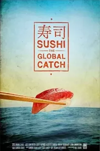 Image: Sushi: The Global Catch