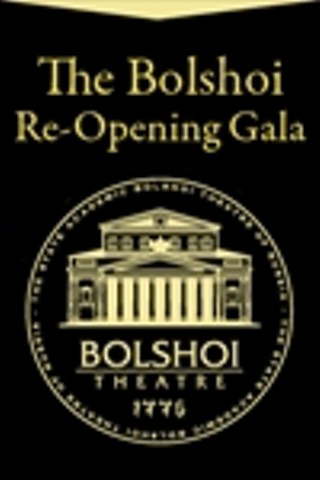 The Bolshoi Ballet Gala Re-Opening