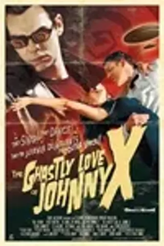 Image: The Ghastly Love of Johnny X