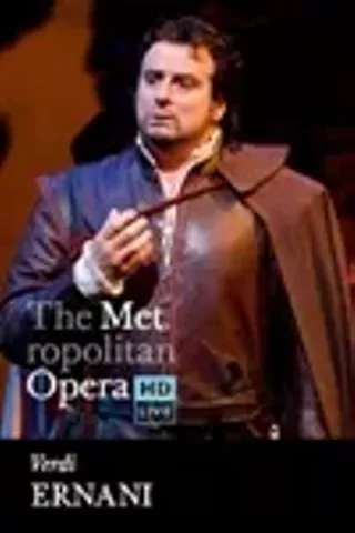 Image: The Metropolitan Opera: Ernani Encore