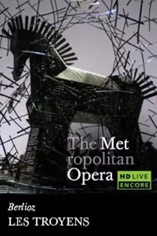 Image: The Metropolitan Opera: Les Troyens Encore