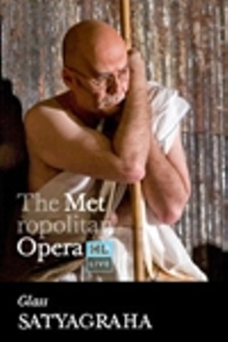 The Metropolitan Opera: Satyagraha LIVE