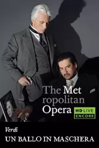 Image: The Metropolitan Opera: Un Ballo in Maschera Encore
