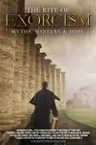 Image: The Rite of Exorcism: Myth, Mystery & Hope