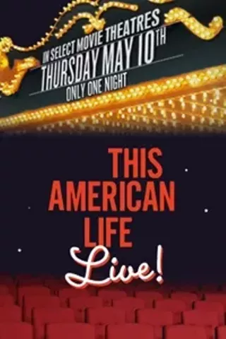Image: This American Life LIVE! Things You Can't Do On the Radio