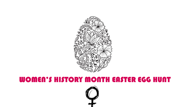 Easter Egg Hunt-Women's History Mo. Style