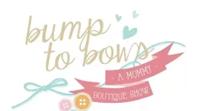 Image: 2018 Rocky River Bump to Bows- A Mommy Boutique Show!