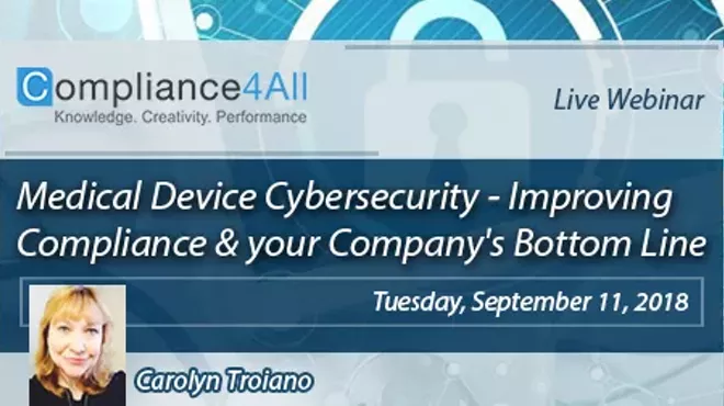 Image: Improving Compliance and your Company's Bottom Line (MedicalDevice Cybersecurity)