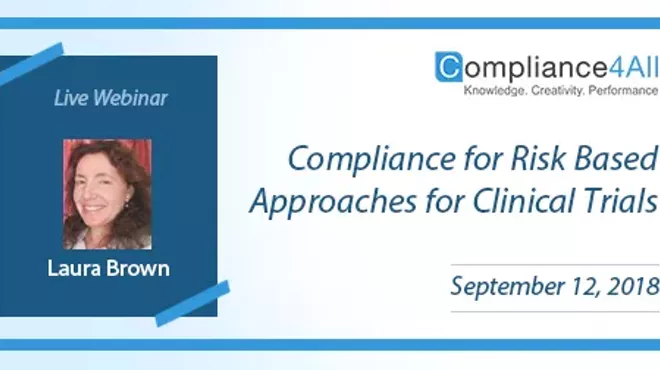 Image: Compliance for Risk Based Approaches for (Clinical Trials 2018)
