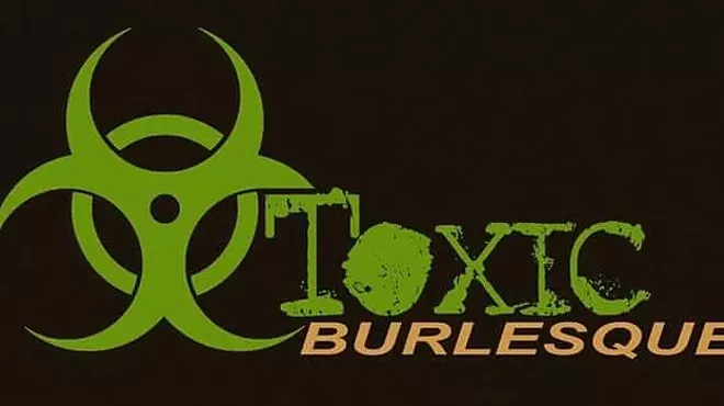 Image: Toxic Burlesque Eighth Anniversary Party