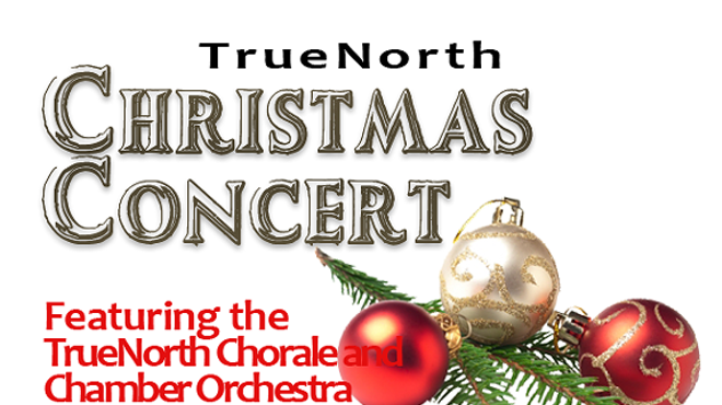 Image: TrueNorth Christmas Concert