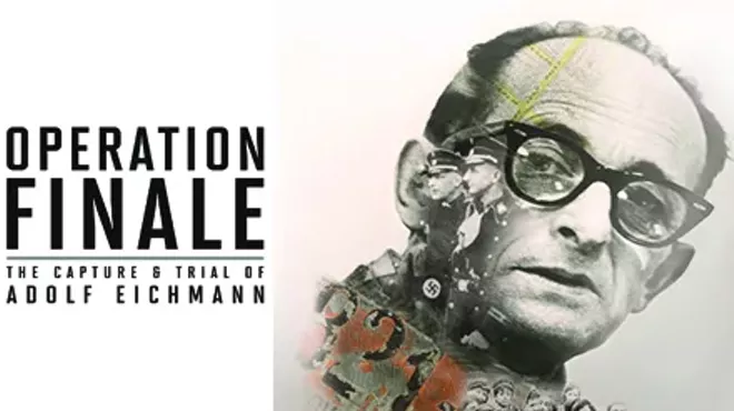 Image: Operation Finale: The Capture & Trial of Adolf Eichmann