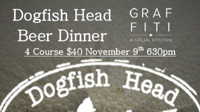 Image: Dogfish Head Beer Dinner 4 Course $40 November 9th 630pm