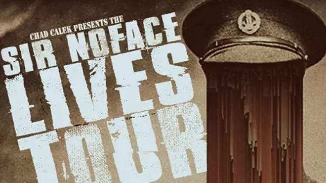 Image: Chad Calek Presents SIR NOFACE Lives Tour