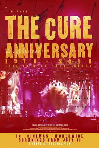 Image: The Cure &mdash; Anniversary 1978-2018 Live In Hyde Park