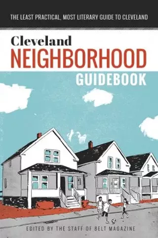 Image: Reading and Reception: The Cleveland Neighborhood Guidebook