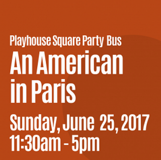 Party Bus to Playhouse Square: An American in Paris
