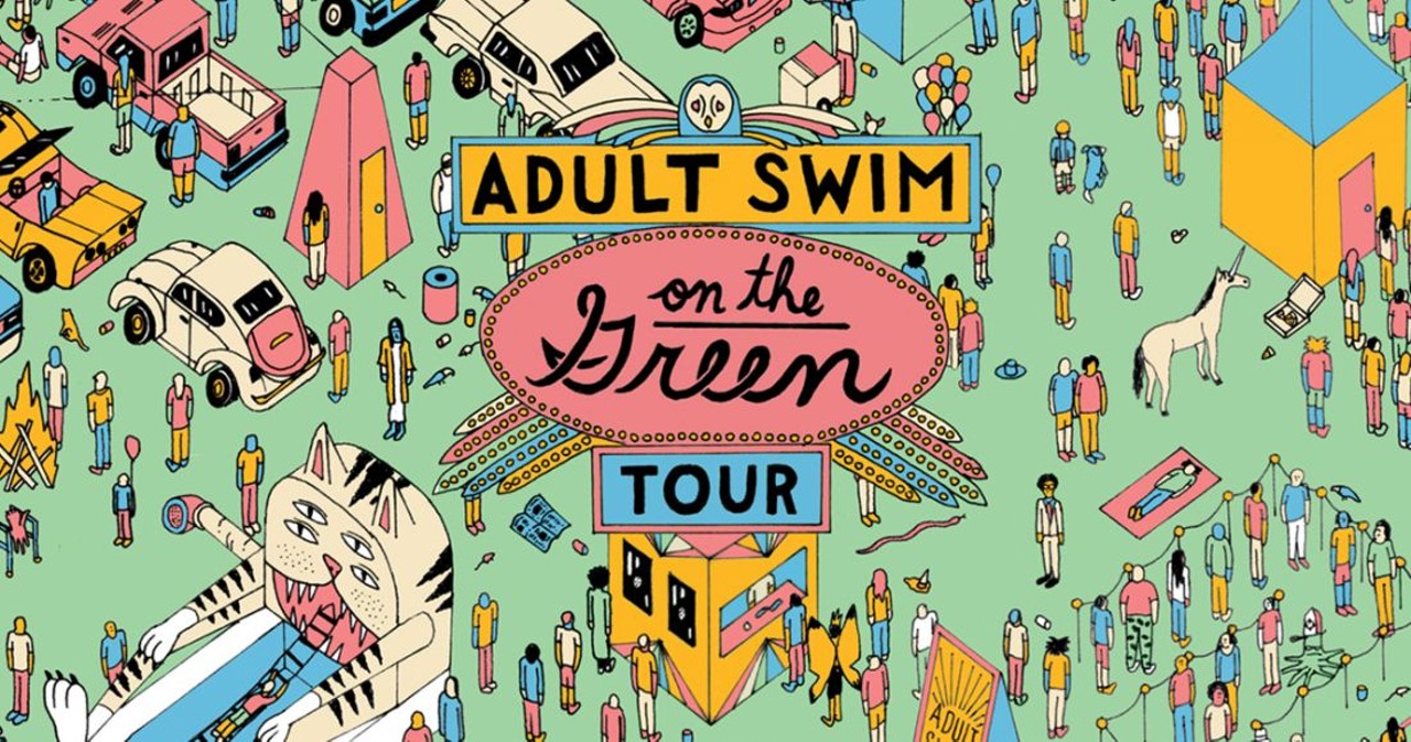 Adult Swim on the Green 
Fri, June 22
Artwork Provided