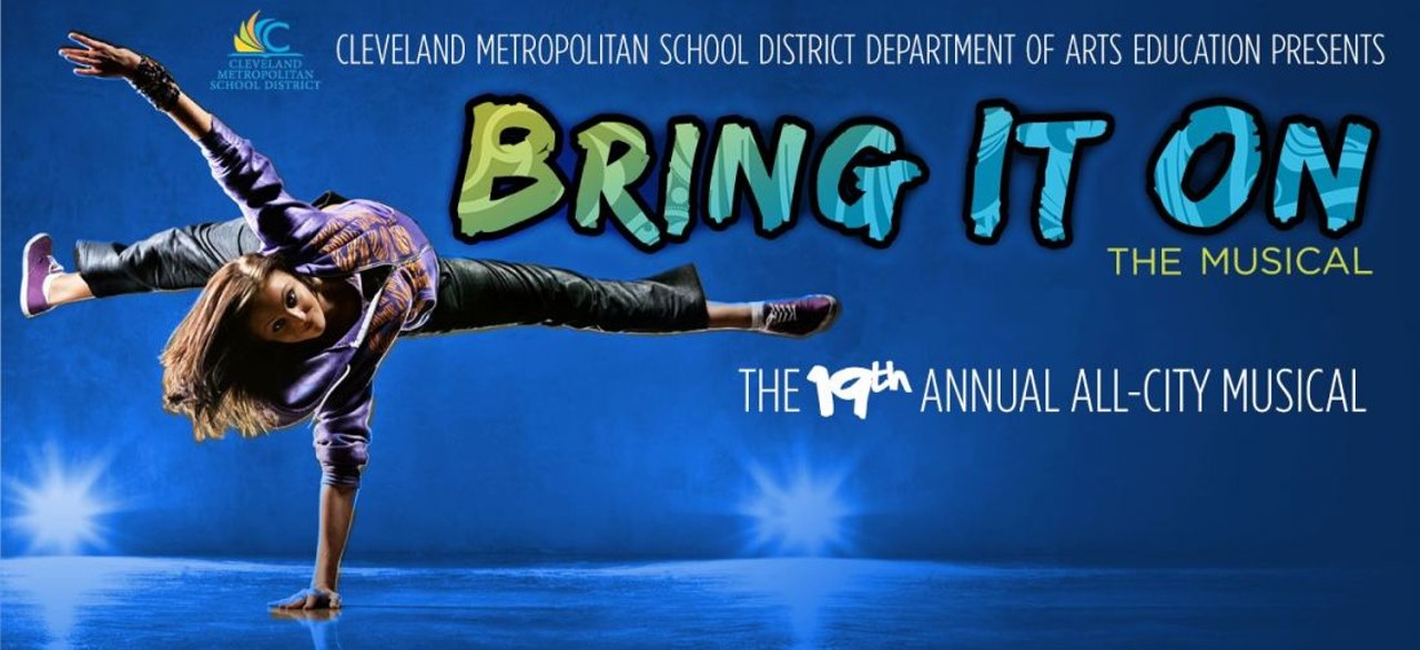  Bring It On: 19th Annual CMSD All-City Musical
Fri, April 27-Sun, April 29
Artwork Provided