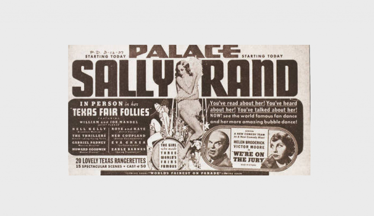 A 1937 ad for Sally Rand and her world famous Fan Dance at the Palace Theatre.