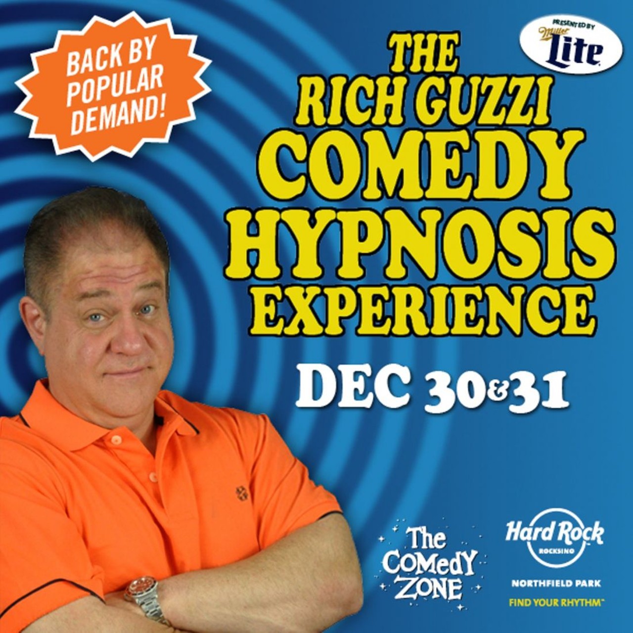 The Rich Guzzi Comic Hypnosis Experience 
Sat, Dec. 30-Sun, Dec. 31
Poster Art Provided