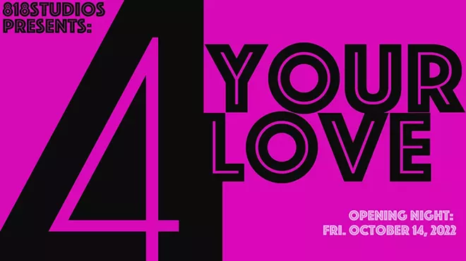 Image: 4 YOUR LOVE - a group art show celebrating 4 years of 818 Studios
