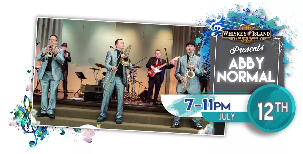 Abby Normal LIVE @ Whiskey Island July 12th!