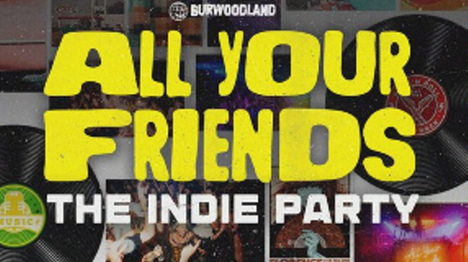 Image: ALL YOUR FRIENDS: THE INDIE PARTY