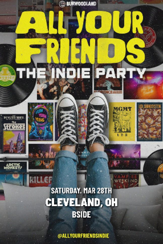Image: ALL YOUR FRIENDS: THE INDIE PARTY