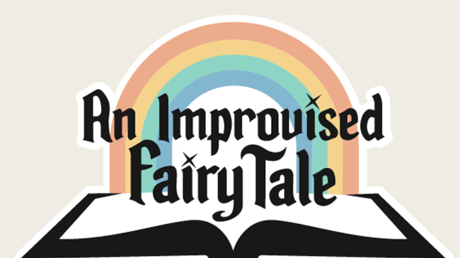 Image: An Improvised Fairytale (Family Friendly!)