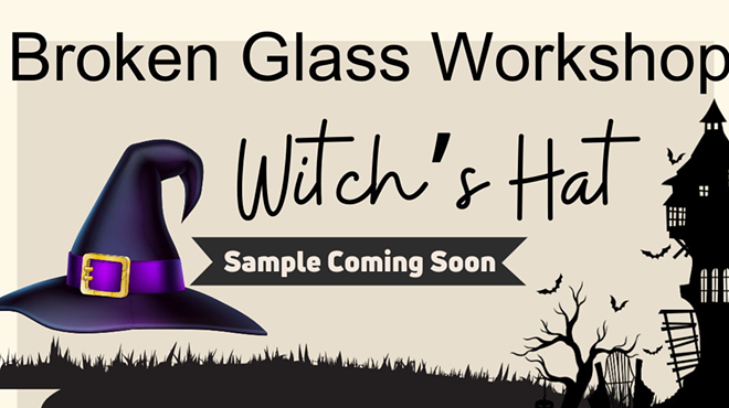 Image: Broken Glass Workshop | Witch&rsquo;s Hat