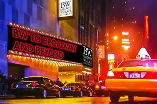 Image: BW to Broadway and Beyond