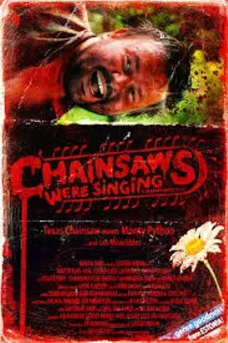 Image: Chainsaws Were Singing