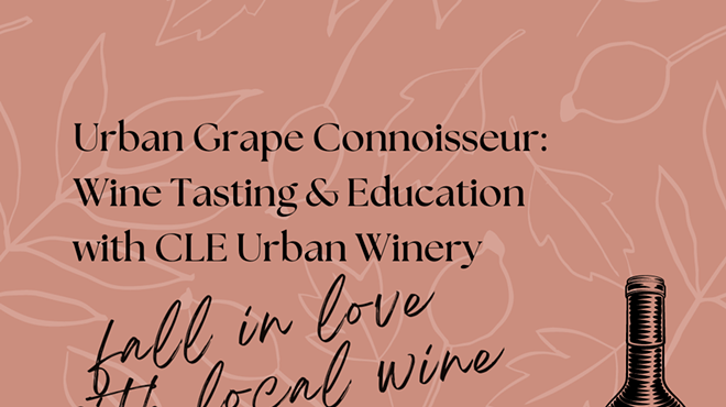 Image: CLE Urban Winery Wine Tasting: Fall in Love with Local Wine