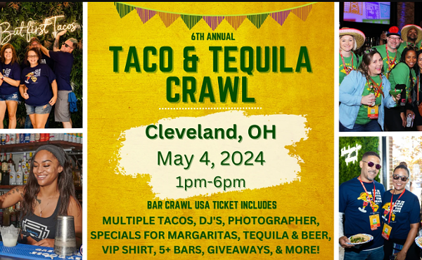 Cleveland Taco & Tequila Bar Crawl: 6th Annual
