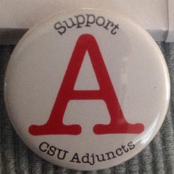 CSU Adjuncts Will Walk Out of Class Wednesday to Protest Unfair Pay