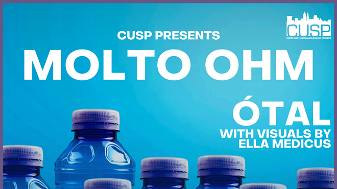 Image: CUSP Presents: Molto Ohm // &Oacute;tal with visuals by Ella Medicus
