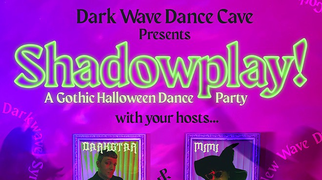 Dark Wave Dance Cave's Shadowplay! Halloween Dance Party