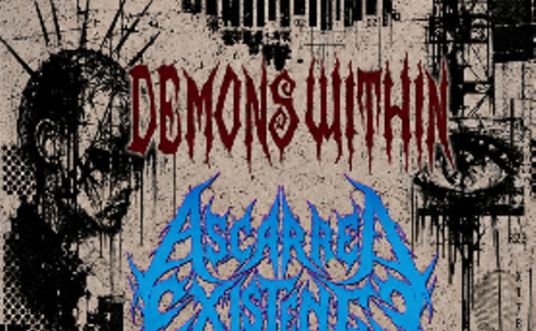 Image: Demons Within, A Scarred Existence, Voices Of The Damned, Psycho Plantation, MEV