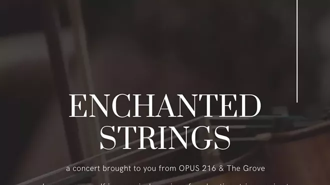 Image: Enchanted Strings | a Concert Brought to you from OPUS216 & The Grove!