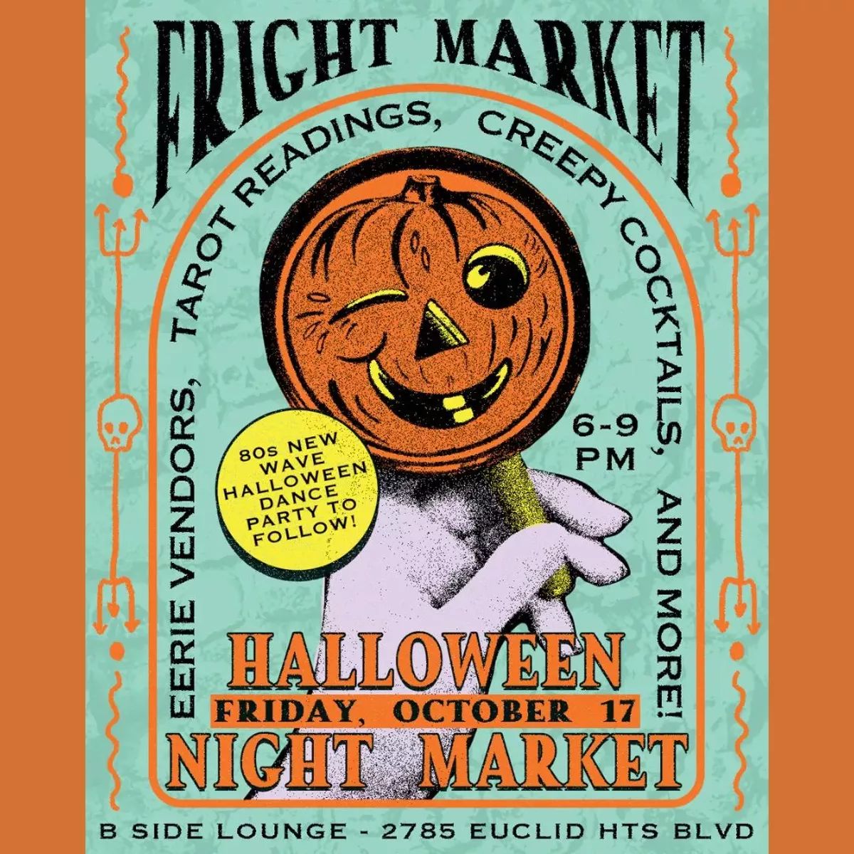 Fright Market at B Side on 10/17
